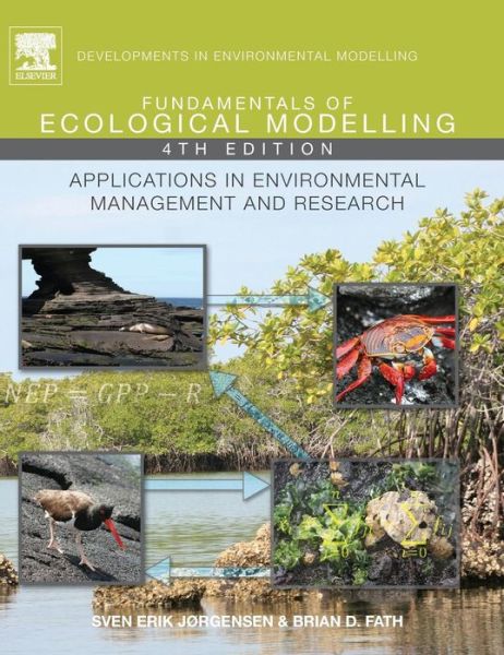 Cover for Jorgensen, S.E. (DFH, Miljokemi, Copenhagen, Denmark) · Fundamentals of Ecological Modelling: Applications in Environmental Management and Research - Developments in Environmental Modelling (Hardcover Book) (2011)