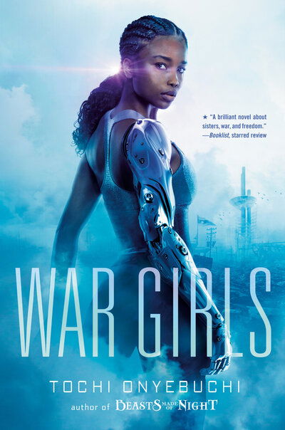 Cover for Tochi Onyebuchi · War Girls (Hardcover bog) (2019)