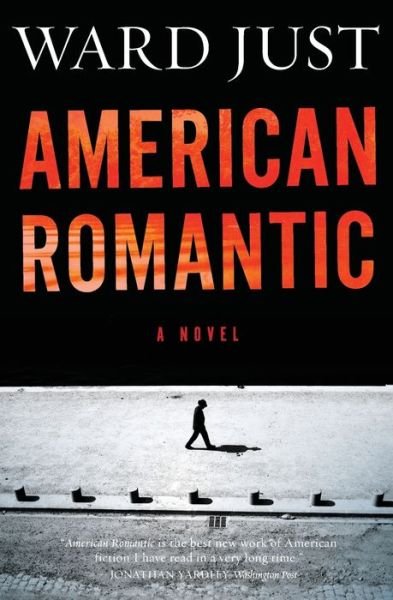 Cover for Ward Just · American Romantic (Taschenbuch) (2015)