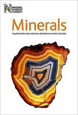 Cover for The Natural History Museum · Minerals: A Guide to the Most Common Decorative Minerals and Rocks (Pamphlet) (2010)