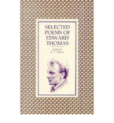 Selected Poems of Edward Thomas - Edward Thomas - Books - Faber & Faber - 9780571060672 - October 24, 1977