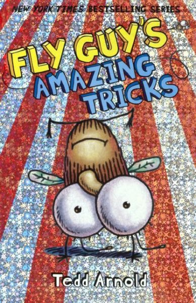 Cover for Tedd Arnold · Fly Guy's Amazing Tricks (Hardcover Book) [Turtleback School &amp; Library Binding, Reprint edition] (2014)