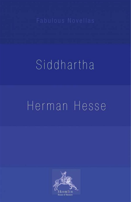 Cover for Herman Hesse · Siddhartha: An Indian Tale - Fabulous Novellas (Paperback Book) (2017)