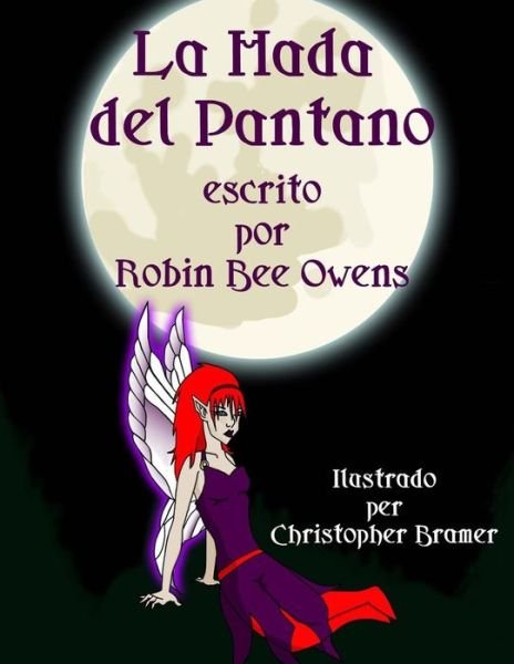Cover for Robin Bee Owens · La Hada Del Pantano (Taschenbuch) (2015)