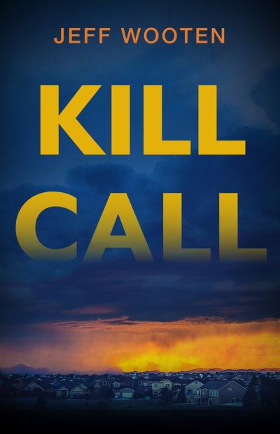 Cover for Jeff Wooten · Kill Call (Paperback Book) [Large Print edition] (2024)