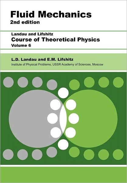 Cover for Landau, L D (Institute of Physical Problems, U.S.S.R. Academy of Sciences) · Fluid Mechanics: Volume 6 (Paperback Bog) (1987)