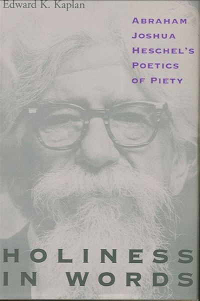 Cover for Edward K. Kaplan · Holiness in words (Book) (1996)