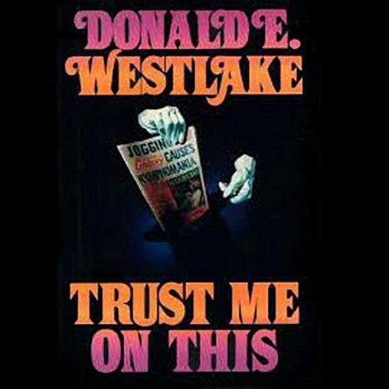 Cover for Donald E. Westlake · Trust Me on This (Chivers Sound Library American Collections) (Lydbog (CD)) [Unabridged edition] (2000)