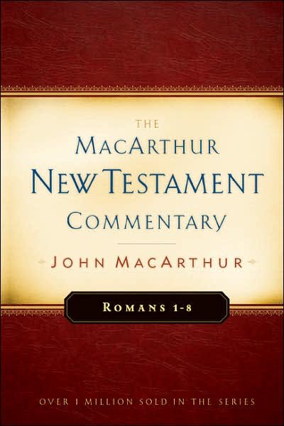 Cover for John F. MacArthur · Romans, 1-8 - MacArthur New Testament Commentary Series (Innbunden bok) (1991)