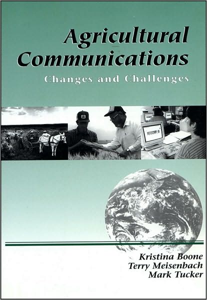 Cover for Kristina Boone · Agricultural Communications: Changes and Challenges (Paperback Book) (2003)