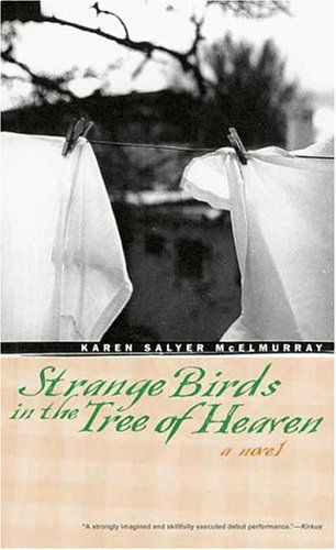 Cover for Karen Salyer Mcelmurray · Strange Birds in the Tree of Heaven (Paperback Book) (2004)