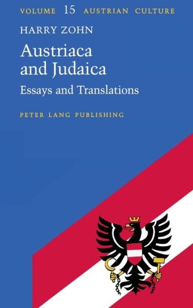Cover for Harry Zohn · Austriaca and Judaica: Essays and Translations - Austrian Culture (Gebundenes Buch) (1995)