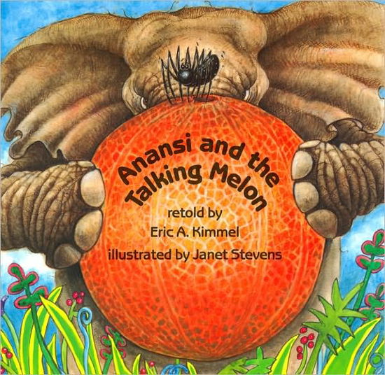 Cover for Eric Kimmel · Anansi and the Talking Melon (Paperback Book) (1994)