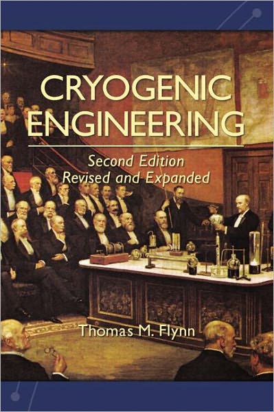 Cover for Thomas Flynn · Cryogenic Engineering, Revised and Expanded (Hardcover Book) (2004)