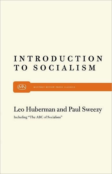 Cover for Leo Huberman · Intro to Socialism (Paperback Book) [Third edition] (1968)