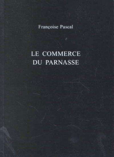 Cover for Francoise Pascal · Le Commerce du Parnasse - Exeter French Texts (Paperback Book) (2001)