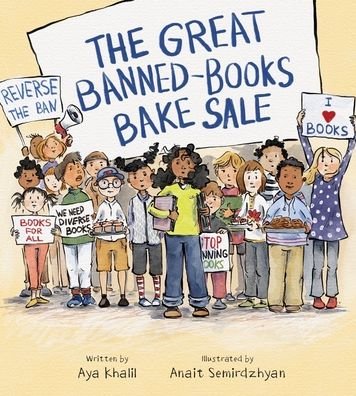 Cover for Aya Khalil · The Great Banned-Books Bake Sale (Inbunden Bok) (2024)