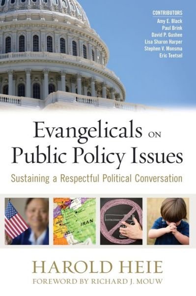Cover for Harold Heie · Evangelicals on Public Policy Issues: Sustaining a Respectful Political Conversation (Paperback Book) (2013)