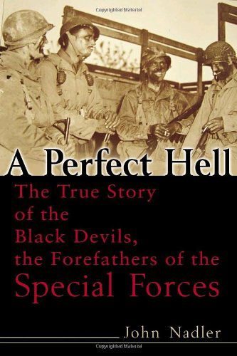 Cover for John Nadler · A Perfect Hell (Paperback Book) [Annotated edition] (2006)