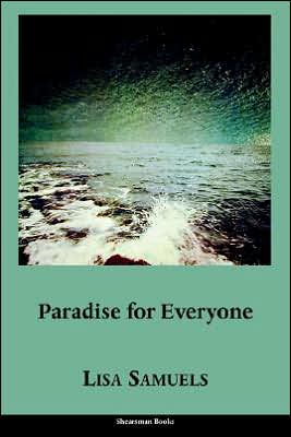 Paradise for Everyone - Lisa Samuels - Książki - Shearsman Books - 9780907562672 - 15 kwietnia 2005