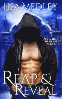 Cover for Lisa Medley · Reap &amp; Reveal (Paperback Bog) (2015)