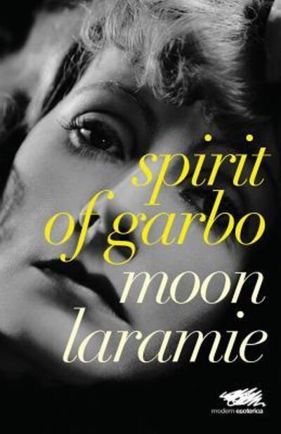 Cover for Moon Laramie · Spirit of Garbo (Bok) (2018)