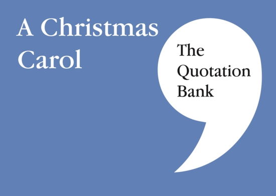 Cover for The Quotation Bank: A Christmas Carol GCSE Revision and Study Guide for English Literature 9-1 (Pocketbok) (2017)