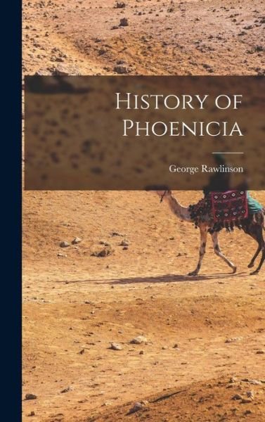 Cover for George Rawlinson · History of Phoenicia (Bok) (2022)