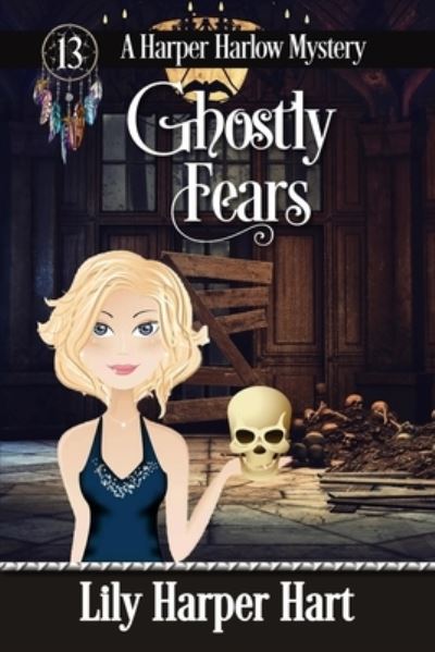 Cover for Lily Harper Hart · Ghostly Fears (Paperback Book) (2019)