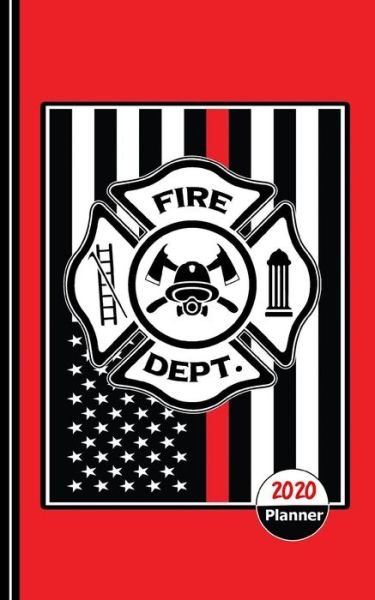 Cover for Shayley Stationery Books · Fire Dept. : Firefighters Diary Weekly Spreads January to December (Paperback Bog) (2019)