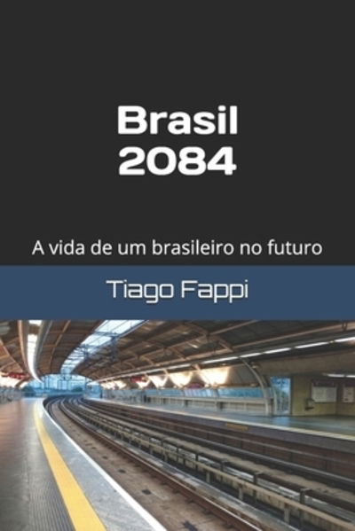 Cover for Tiago Fappi · Brasil 2084 (Paperback Book) (2019)