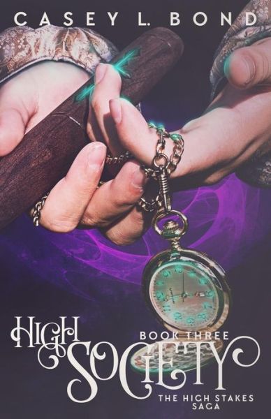 Cover for Casey L Bond · High Society (Paperback Book) (2019)