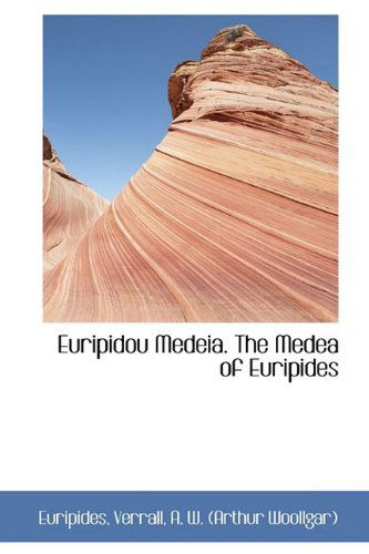 Cover for Euripides · Euripidou Medeia. the Medea of Euripides (Innbunden bok) (2009)