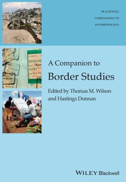 Cover for TM Wilson · A Companion to Border Studies - Wiley Blackwell Companions to Anthropology (Paperback Bog) (2015)