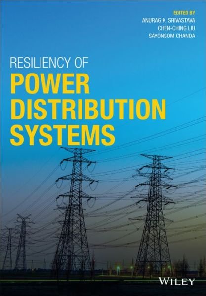 Cover for AK Srivastava · Resiliency of Power Distribution Systems (Hardcover Book) (2023)