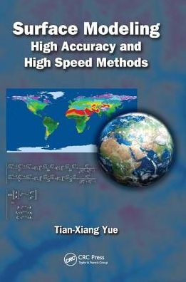 Cover for Tian-Xiang Yue · Surface Modeling: High Accuracy and High Speed Methods - Applied Ecology and Environmental Management (Pocketbok) (2017)