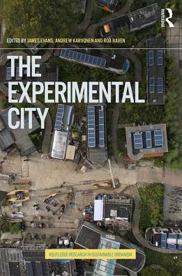 Cover for James Evans · The Experimental City - Routledge Research in Sustainable Urbanism (Paperback Book) (2017)