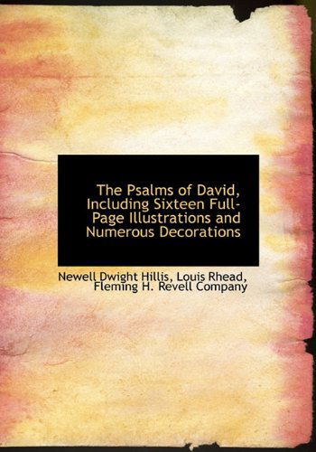 Cover for Louis Rhead · The Psalms of David, Including Sixteen Full-page Illustrations and Numerous Decorations (Hardcover Book) (2010)