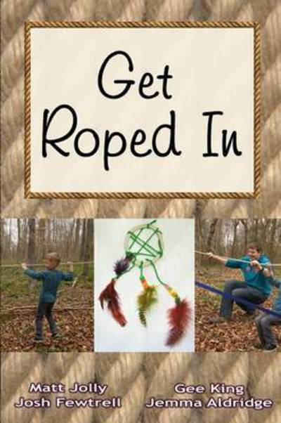 Cover for Jemma Aldridge · Get Roped In (Paperback Book) (2015)