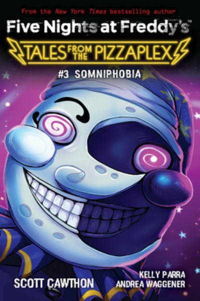 Somniphobia (Five Nights at Freddy's: Tales from the Pizzaplex #3) - Five Nights at Freddy's - Scott Cawthon - Bøker - Scholastic US - 9781338831672 - 10. november 2022