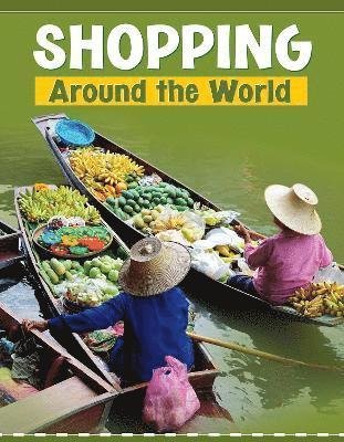 Cover for Wil Mara · Shopping Around the World - Customs Around the World (Pocketbok) (2022)