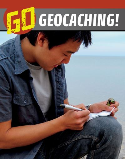 Cover for Heather E. Schwartz · Go Geocaching! - The Wild Outdoors (Hardcover Book) (2023)