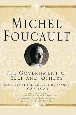 Cover for M. Foucault · The Government of Self and Others: Lectures at the College de France 1982-1983 - Michel Foucault, Lectures at the College de France (Taschenbuch) (2010)
