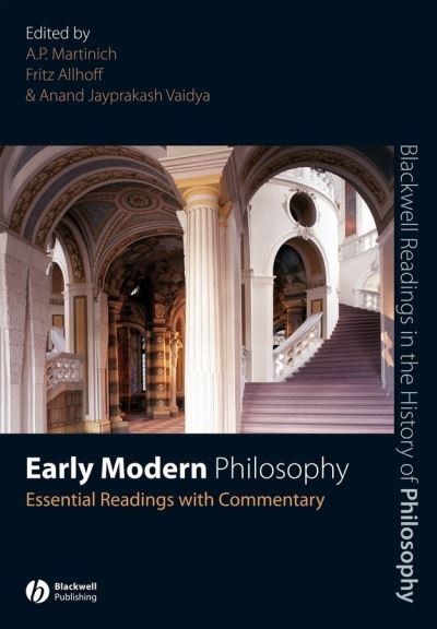 Cover for AP Martinich · Early Modern Philosophy: Essential Readings with Commentary - Blackwell Readings in the History of Philosophy (Paperback Bog) (2006)