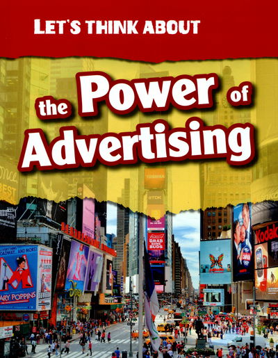 Cover for Elizabeth Raum · Let's Think About the Power of Advertising - Let's Think About (Taschenbuch) (2015)