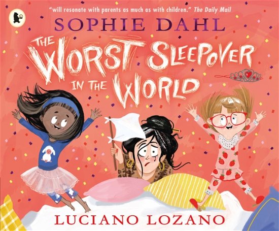 Cover for Sophie Dahl · The Worst Sleepover in the World (Paperback Book) (2023)