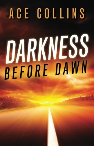 Cover for Ace Collins · Darkness Before Dawn (Pocketbok) (2013)