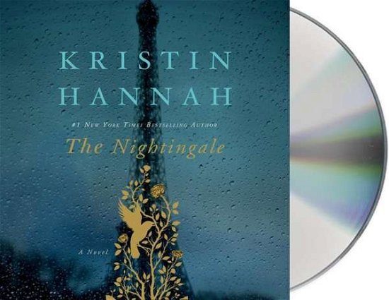Cover for Kristin Hannah · The Nightingale: A Novel (Hörbok (CD)) [Unabridged edition] (2015)