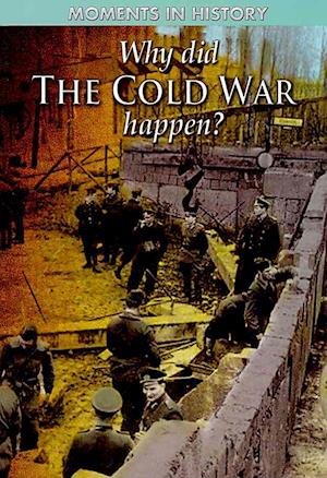 Cover for Paul Harrison · Why did the Cold War happen? (Bog) [1st edition] (2010)
