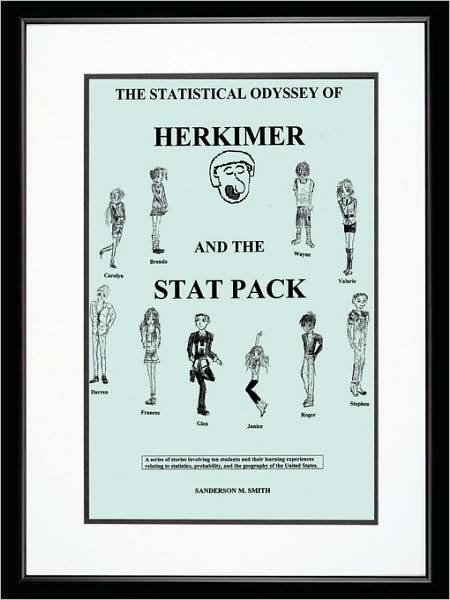 Cover for Sanderson M. Smith · The Statistical Odyssey of Herkimer and the Stat Pack (Paperback Book) (2009)